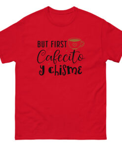 But first Cafecito Then Chisme